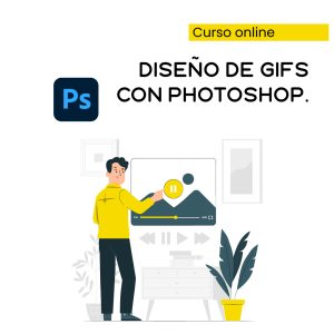 Diseño de GIFs con Photoshop